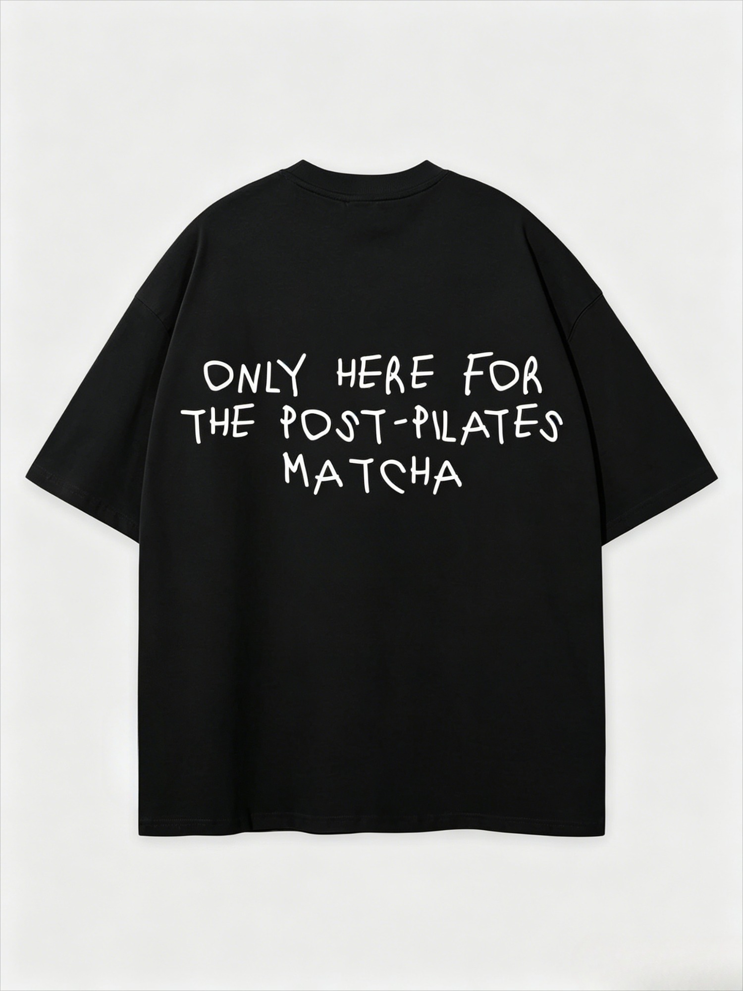 Yoga Fitness Quotes - Grappig Post Pilates Matcha Quote T-shirt